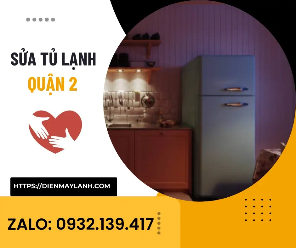 Sửa Tủ Lạnh Quận 2