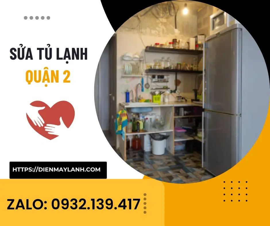 Sửa Tủ Lạnh Quận 2