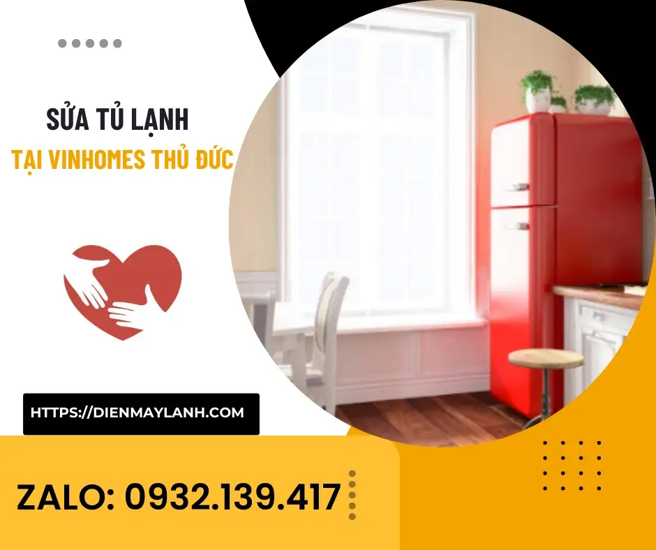 Sửa Tủ Lạnh Tại Vinhomes Thủ Đức