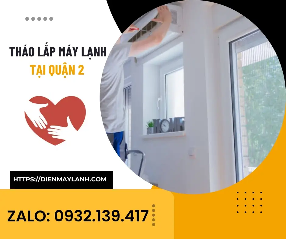 Tháo Lắp Máy Lạnh tại Quận 2