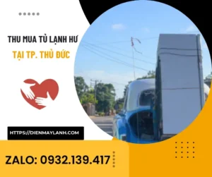 Thu Mua Tủ Lạnh Hư Thủ Đức