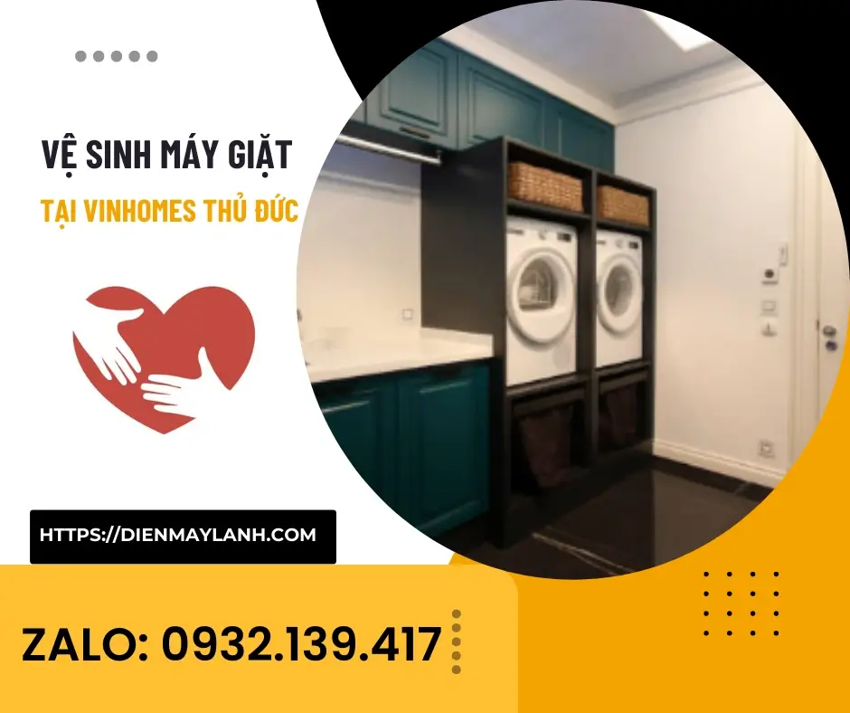 Vệ Sinh Máy Giặt Tại Vinhomes Thủ Đức