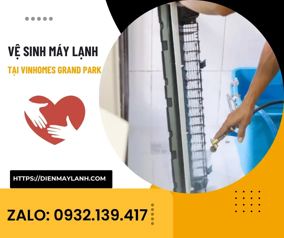 Vệ Sinh Máy Lạnh Tại Vinhomes Grand Park