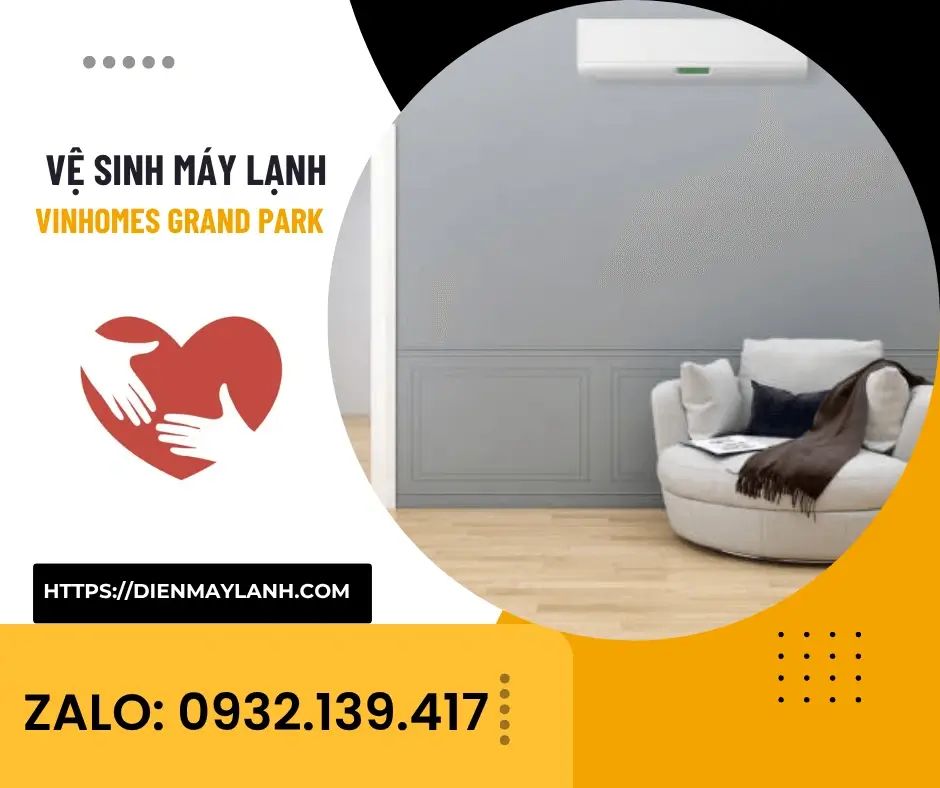 Vệ Sinh Máy Lạnh Vinhomes Grand Park