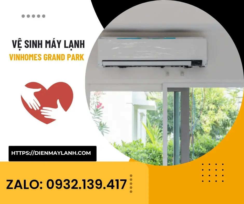 Vệ Sinh Máy Lạnh Vinhomes Grand Park