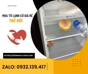 Mua Tủ Lạnh Cũ Thủ Đức