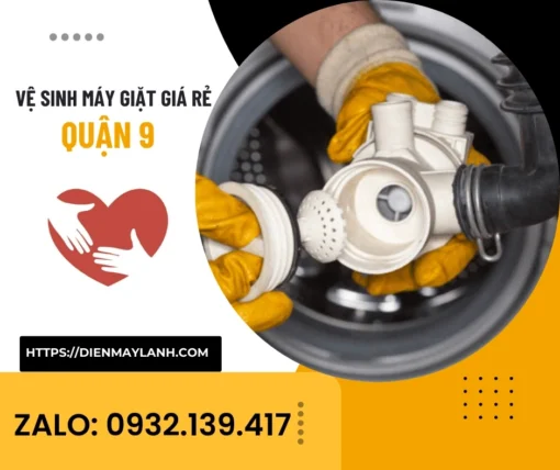Vệ Sinh Máy Giặt Giá Rẻ Quận 9 | Dịch Vụ Tận Nhà Nhanh Chóng