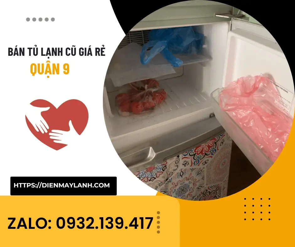 Bán Tủ Lạnh Cũ Quận 9 Giá Rẻ