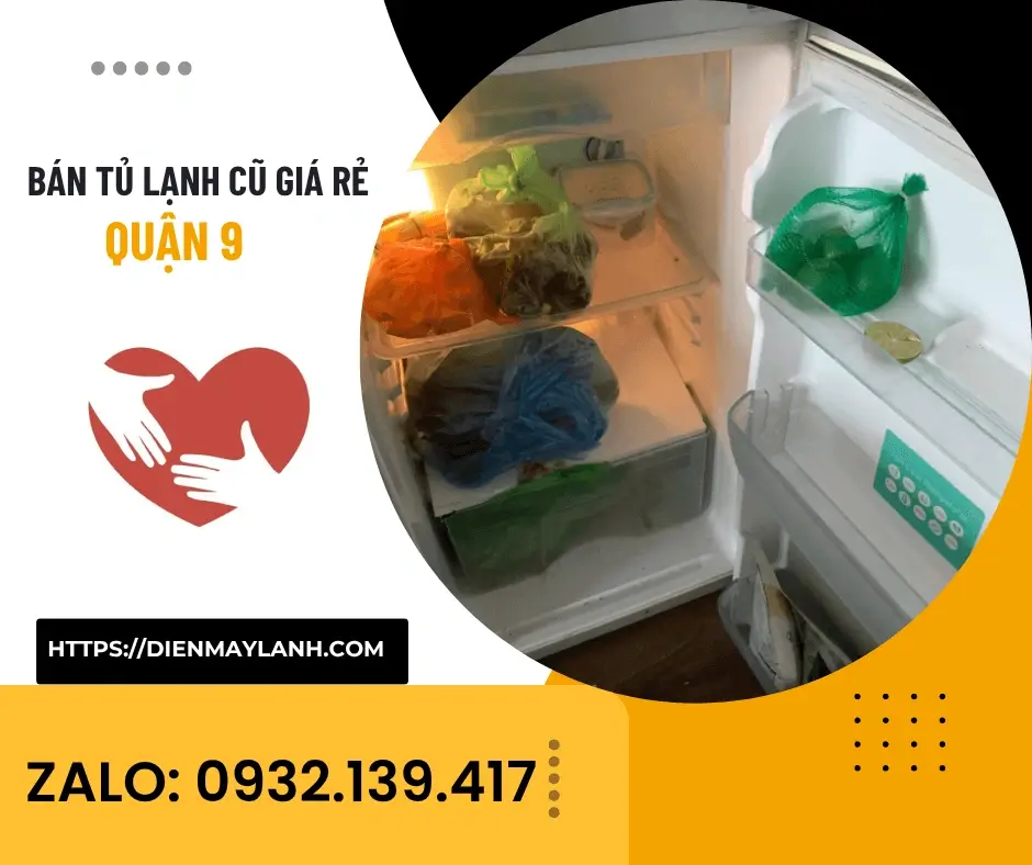 Bán Tủ Lạnh Cũ Quận 9 Giá Rẻ