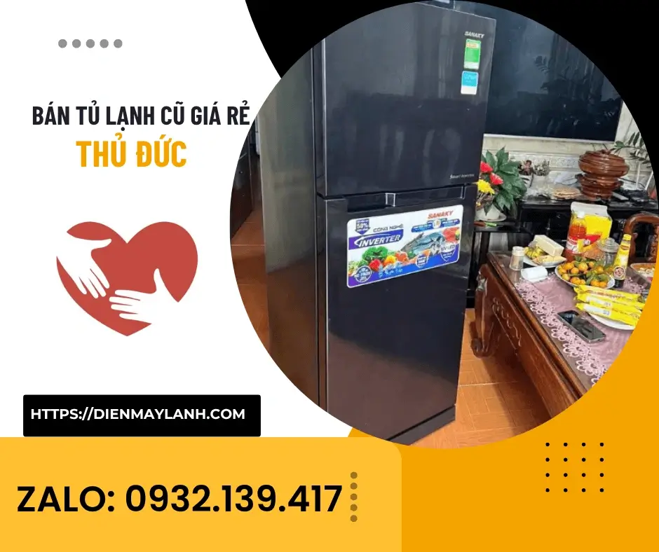 Bán Tủ Lạnh Cũ Thủ Đức