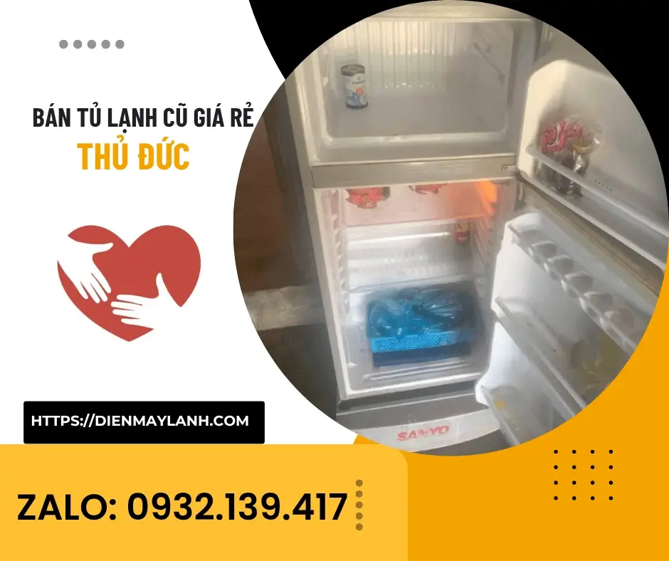 Bán Tủ Lạnh Cũ Thủ Đức