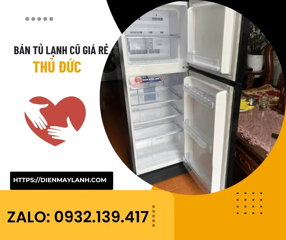 Bán Tủ Lạnh Cũ Thủ Đức