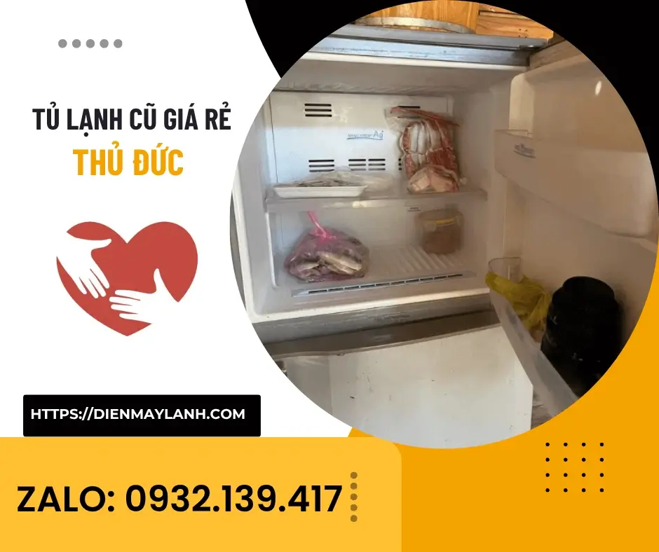 Tủ lạnh cũ giá rẻ Thủ Đức