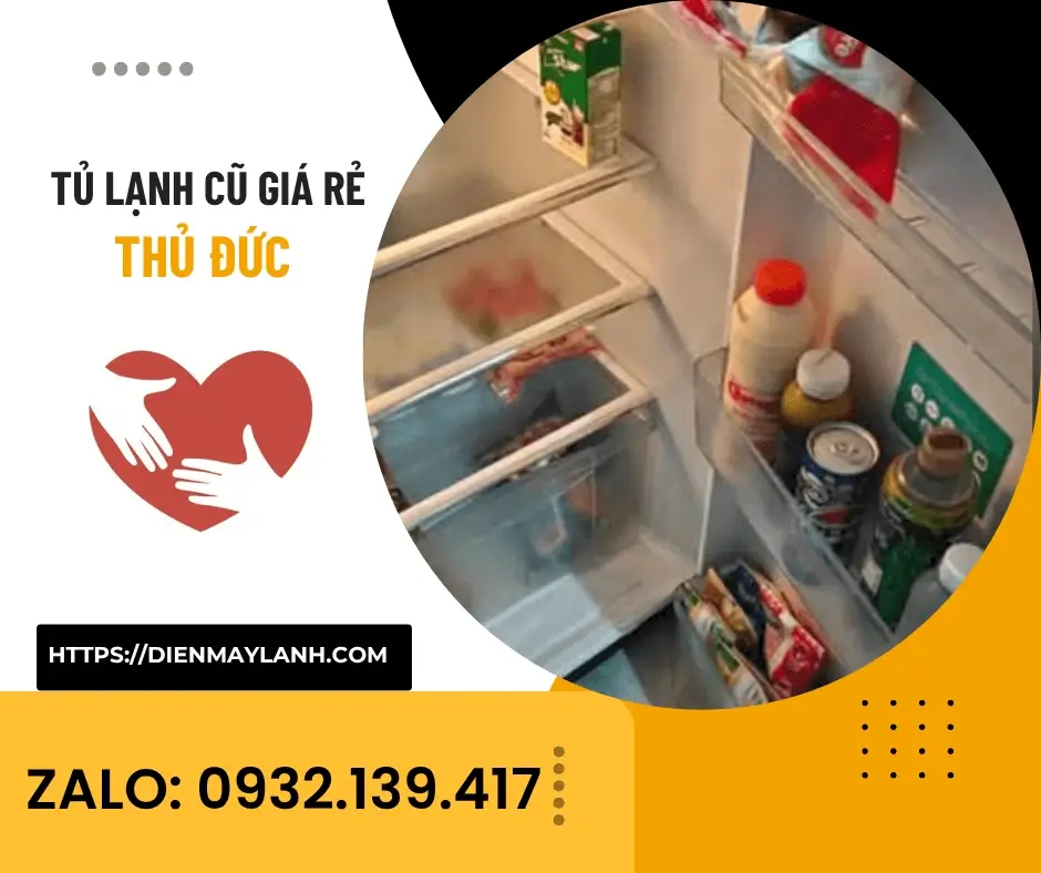 Tủ lạnh cũ giá rẻ Thủ Đức