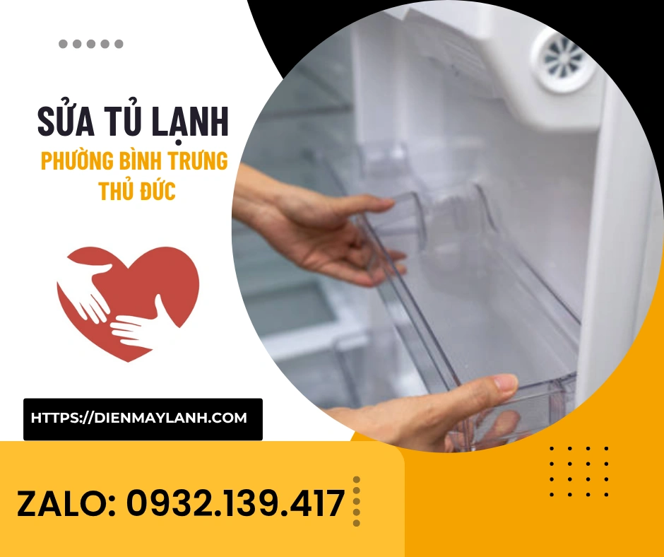 Sửa Tủ Lạnh Phường Bình Trưng Thủ Đức