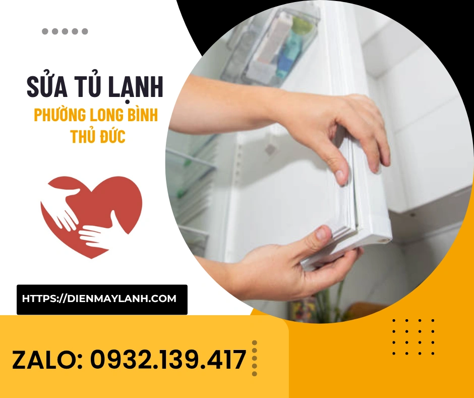 Sửa Tủ Lạnh Phường Long Bình Thủ Đức