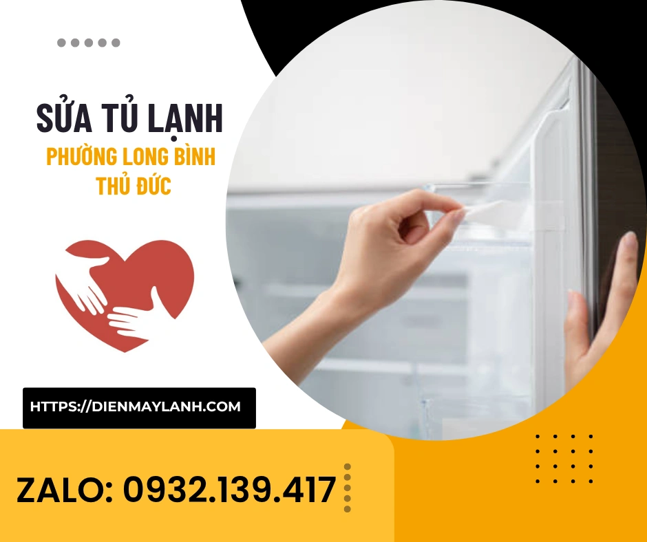 Sửa Tủ Lạnh Phường Long Bình Thủ Đức