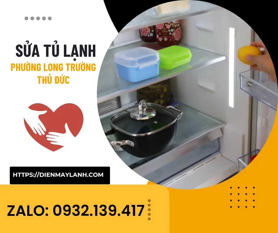 Sửa Tủ Lạnh Phường Long Trường Thủ Đức