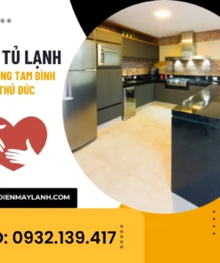 Sửa Tủ Lạnh Phường Tam Bình Thủ Đức