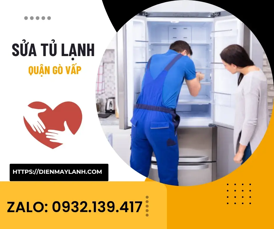 Sửa Tủ Lạnh Quận Gò Vấp