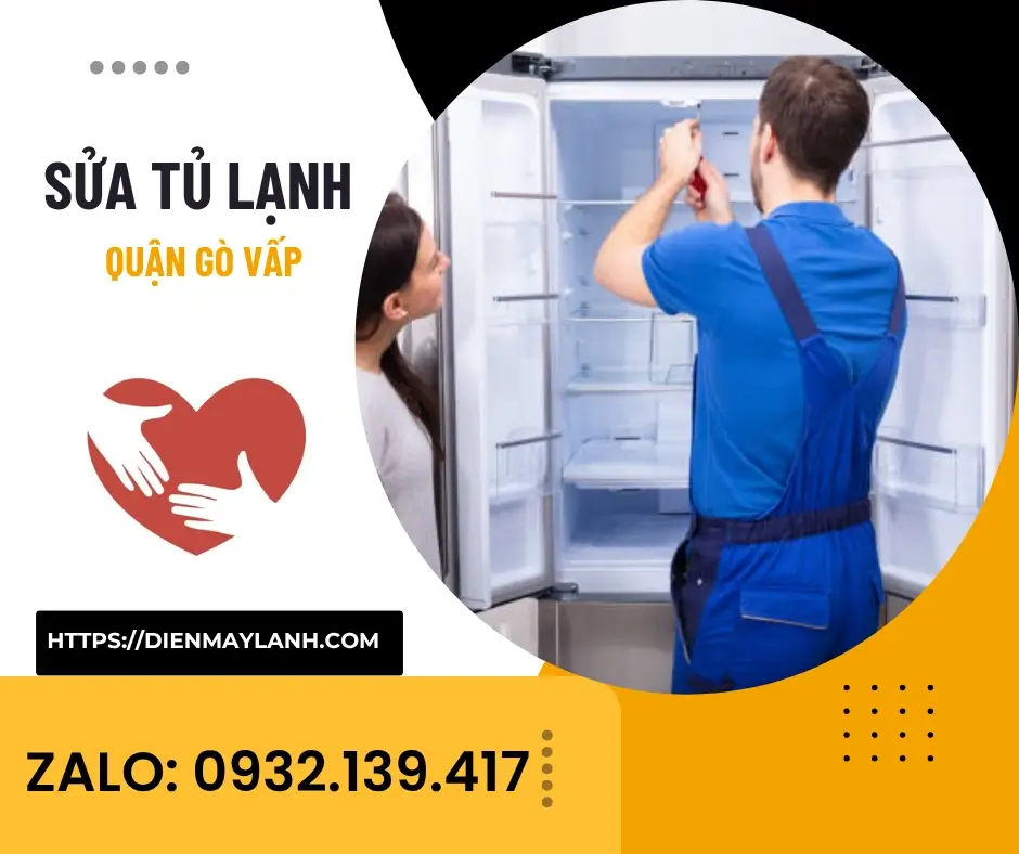 Sửa Tủ Lạnh Quận Gò Vấp