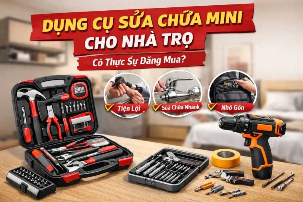 Dụng cụ sửa chữa mini cho nhà trọ