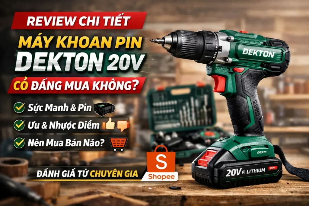 Máy Khoan Pin DekTON 20V