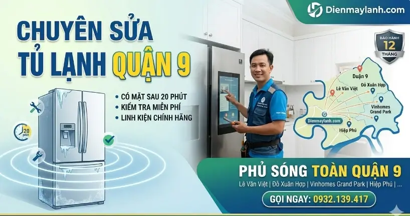 Sửa Tủ Lạnh Lê Văn Việt, Quận 9 – Có Mặt Sau 15P – Kiểm Tra 0Đ